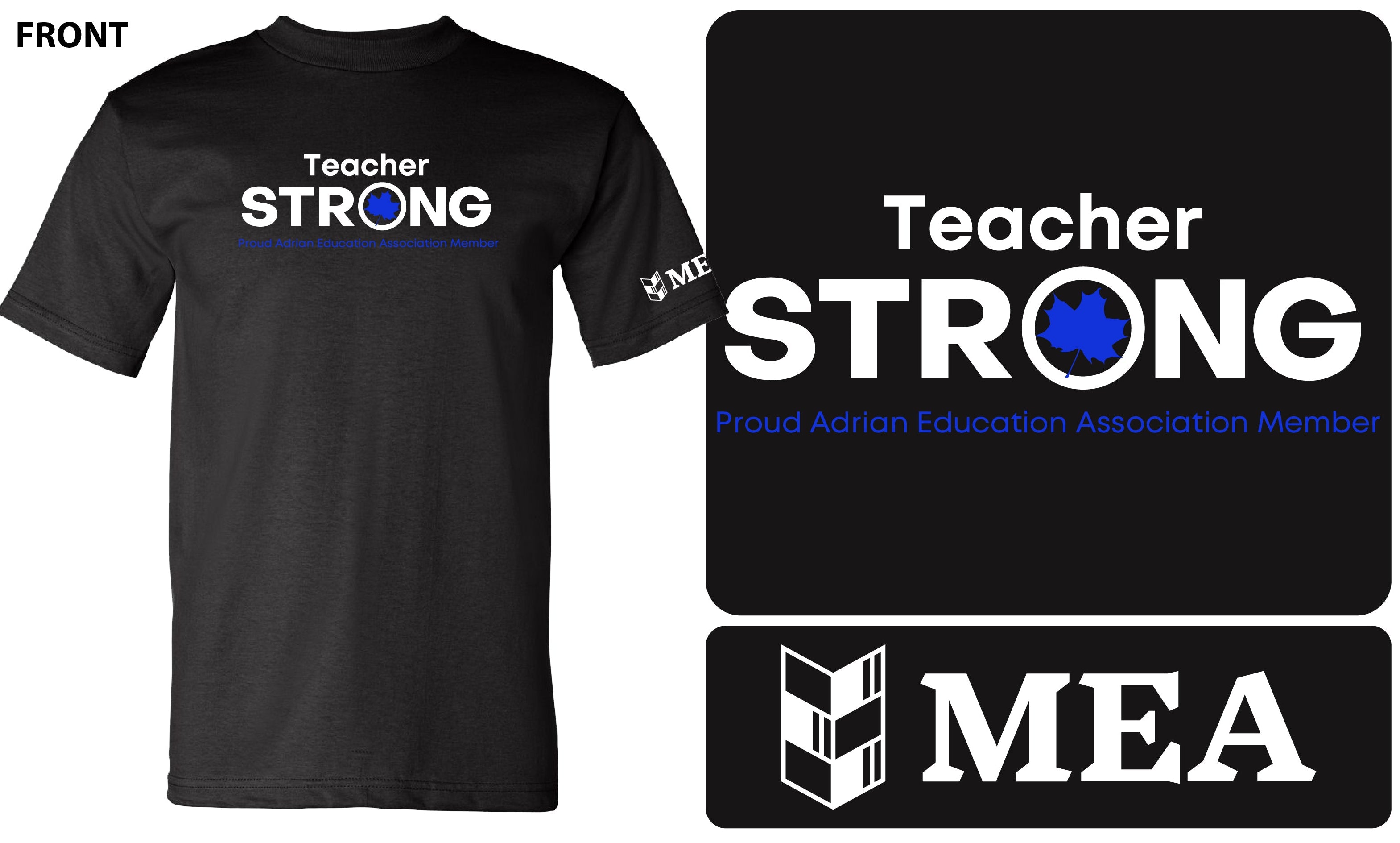 Black t-shirt with 'Teacher STRONG' and 'MEA' text on a white background