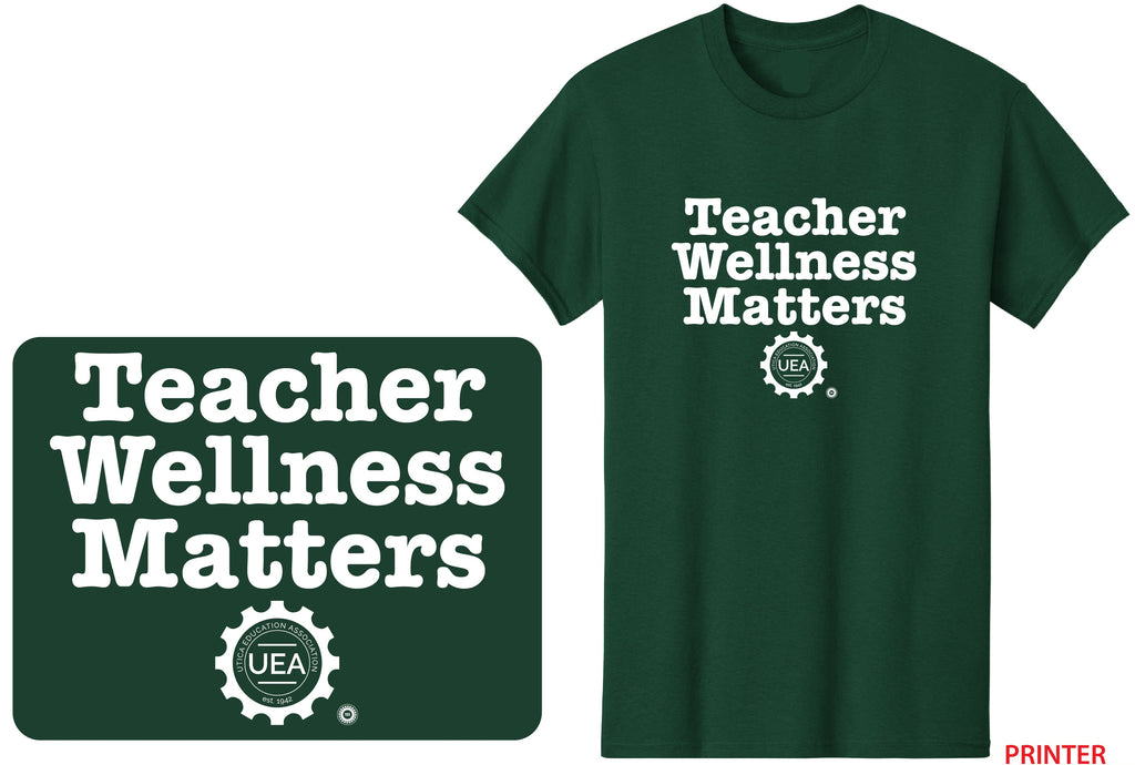 Green t-shirt with 'Teacher Wellness Matters' text and UEA logo on a white background